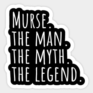 murse male nurse Sticker